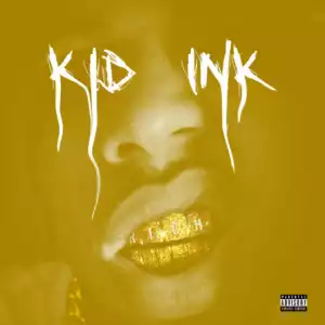 Kid Ink - Rich